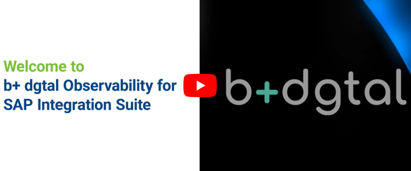 Vídeo b+dgtal Observability for SAP Integration Suite